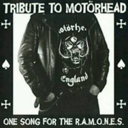 Motörhead : Tribute to Motörhead - One Song for the R.A.M.O.N.E.S.